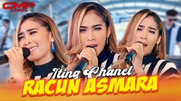 ITING CHANEL - RACUN ASMARA (OFFICIAL LIVE MUSIC VIDEO CMP LABEL)