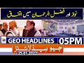 Geo News Headlines Today 05 PM | Nawaz Sharif | Fazlur Rehman | Corruption | Corona | 25th Jan 2022