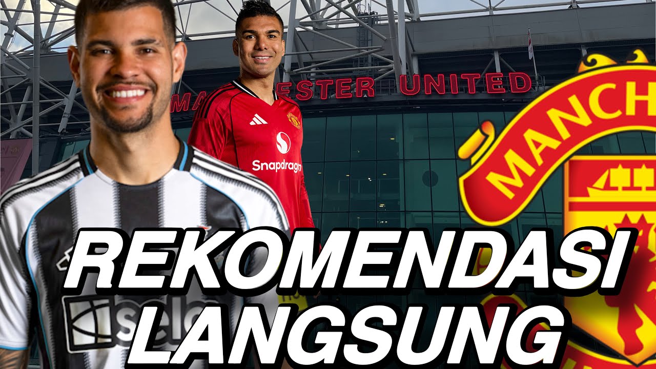 Update Manchester United: Pemain Rekomendasi Langsung Dari Casemiro!