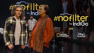 #nofilter by IndiGo | Episode 4: Grand Finale | National Geographic