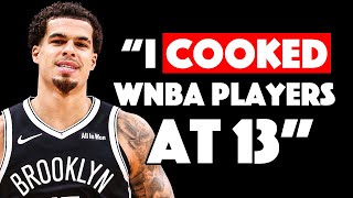 Nba Player Reveals He Would Beat Wnba Players In Most Obvious Statement In Human History...