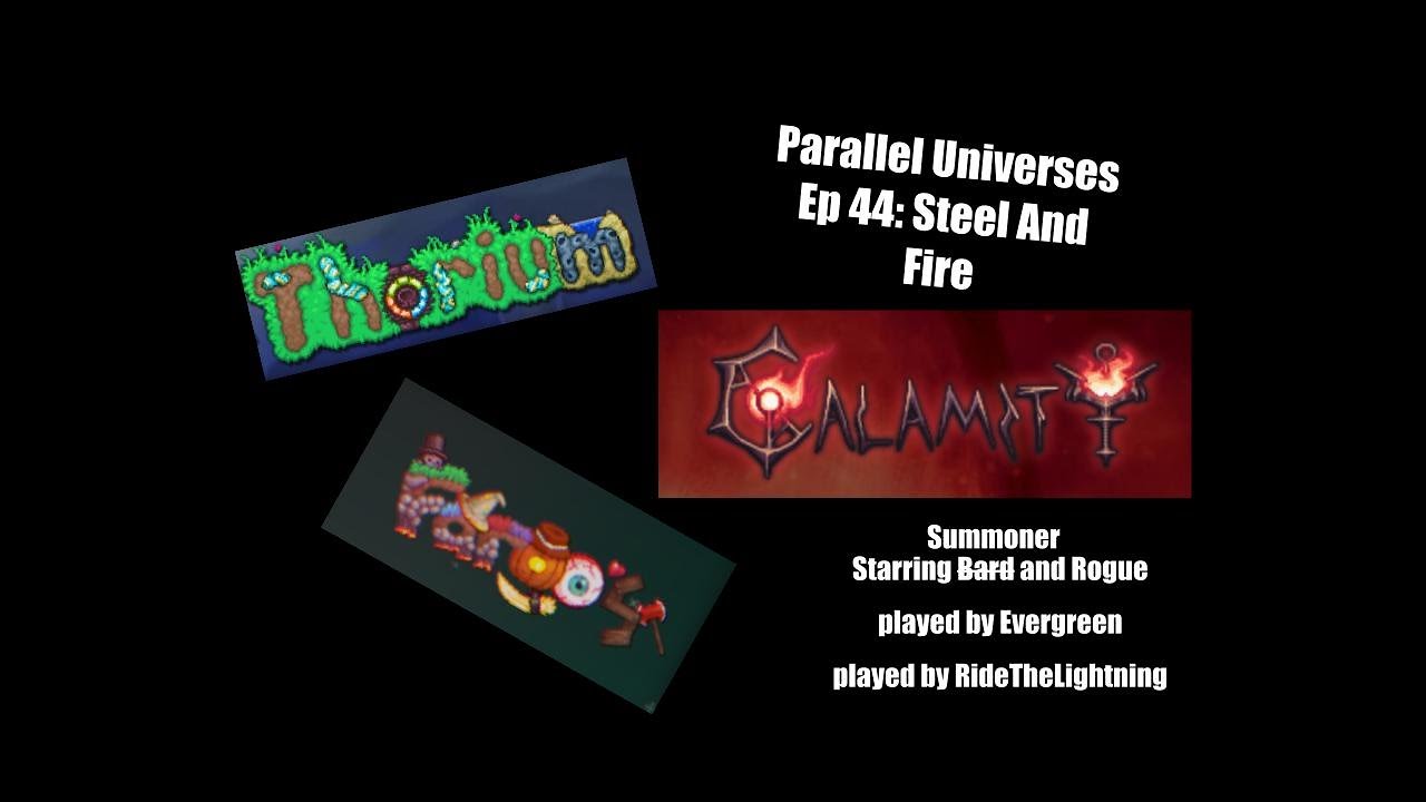 Parallel Universes EP 44: Steel And Fire