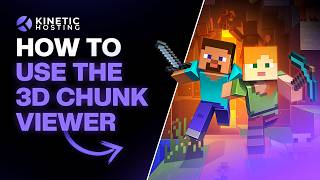 How to Use 3D Chunk Viewer on the Kinetic Panel!