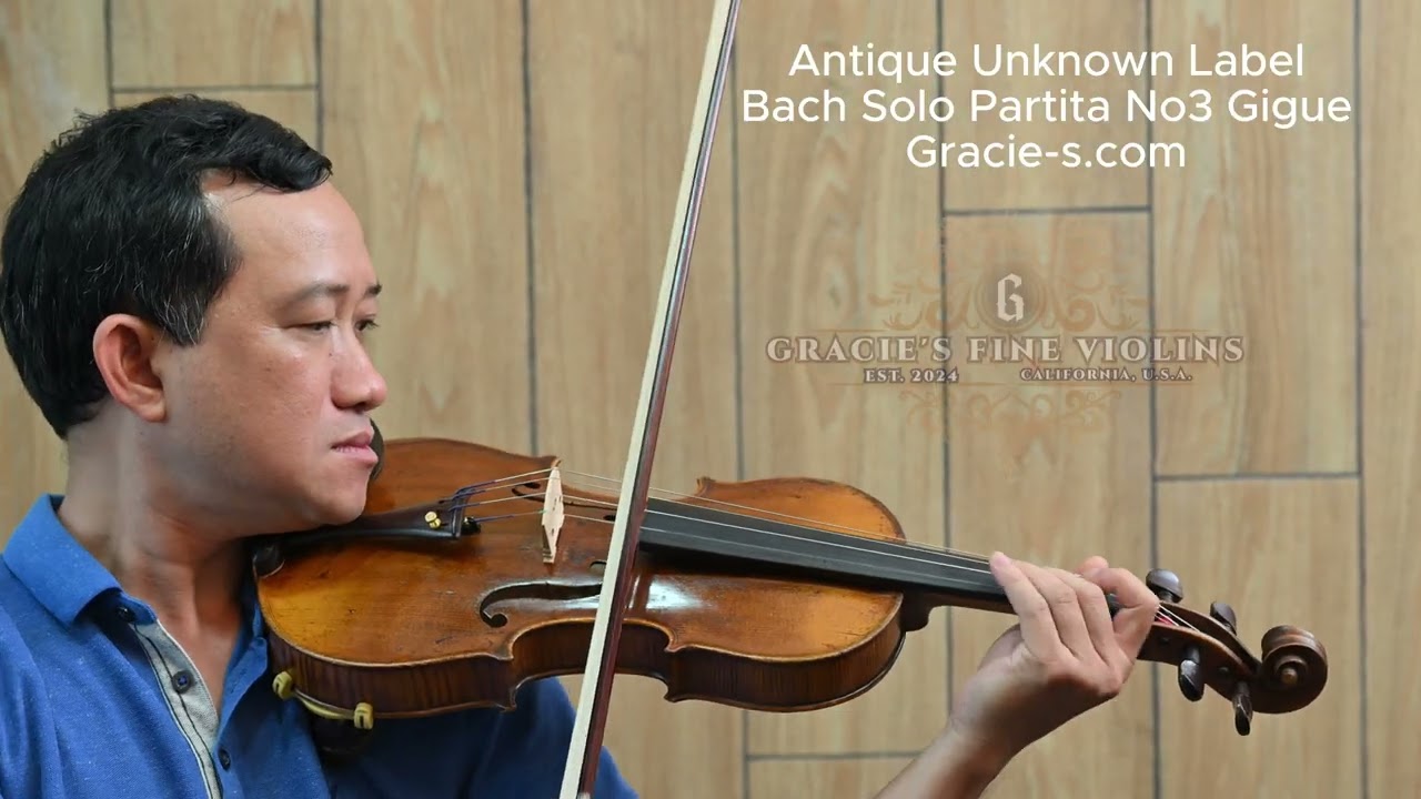 Gracie-s.com. Unknown Antique Label. Plays: Bach Solo Partita No3 Gigue
