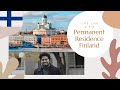 Easy to Get Permanent Residency in Finland | Residence Permit Type Finland (English)