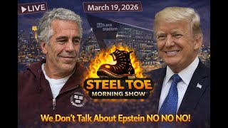 We Don't Talk About Epstein No No No! STMS 03-19-26