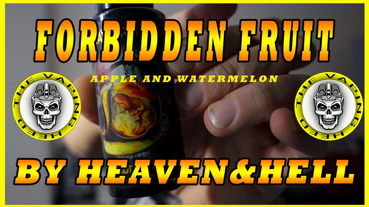 Forbidden Fruit Apple and Watermelon by Heaven & Hell