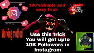 Get upto 10K real followers in Instagram | 100% Working, Simple and easy trick | Tech Zone Official screenshot 4