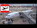 Trip Report | Turkish Airlines Airbus A330-300 | Berlin - Istanbul | Travel in April 2021