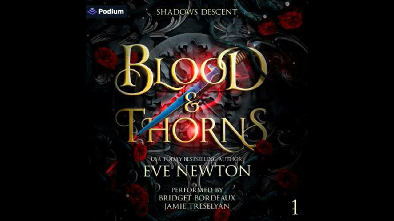 Blood & Thorns: Shadows Descent, Book 1 - Eve Newton