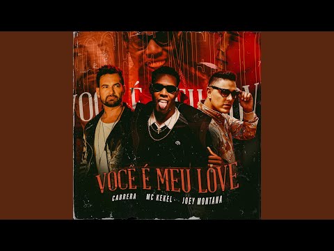 Putar Você É Meu Love - Joey Montana