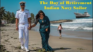 The Day of Retirement of an Indian Navy Sailor