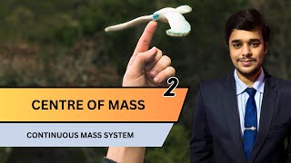 Centre of Mass Class 11 | LEC 2 | JEE Main &amp; Advanced | WiGyaan