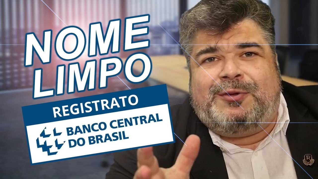 Como limpar seu nome no REGISTRADO do BACEN - Banco Central - YouTube