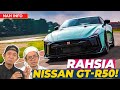 SEMUANYA TENTANG NISSAN GT-R50!