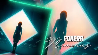 Foxera - Memories (LYRICS)