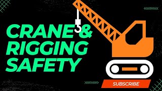 SAFETY TIPS -CRANE & RIGGING SAFETY