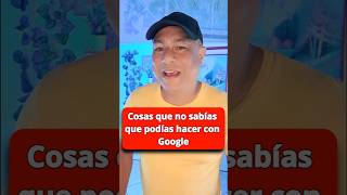 cosas que no sabías que podías hacer con Google #trucosdegoogle #tutorialesmóviles #tipsdecelulares