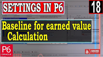 Baseline for earned value calculation project level settings in Primavera P6  | Explained primary