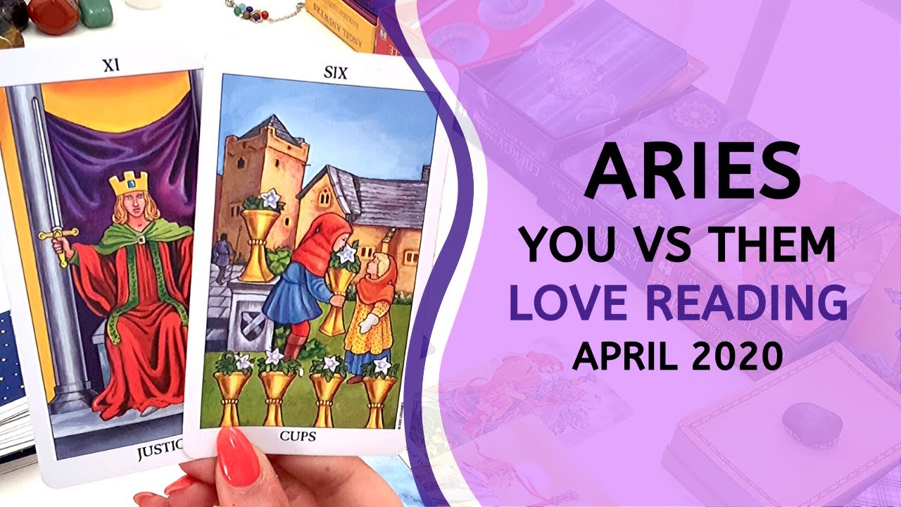 ARIES ~ They're Not Giving Up ~ You vs. Them April 2020 Tarot Reading