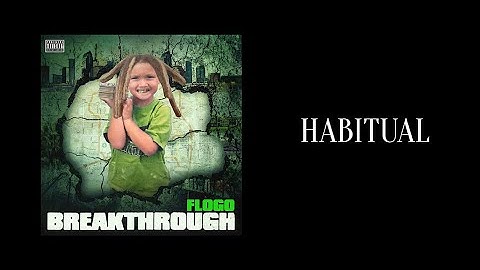 Flogo - Habitual (Official Lyric Video)
