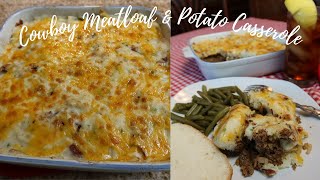 Cowboy meatloaf and potato casserole. A meal for less than $10 !!!