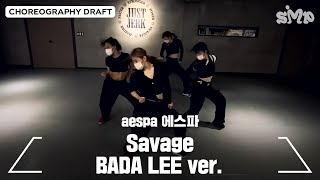 Aespa 에스파 Savage Choreography Draft Bada Lee Ver