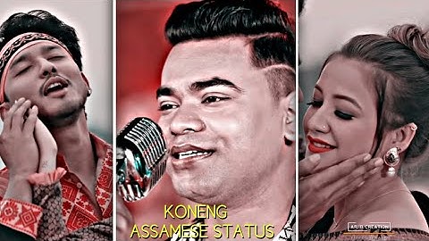 Koneng || Assamese WhatsApp Status Video || Assamese WhatsApp Status || Assamese Efx Status ||