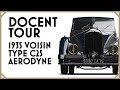 UNDER THE HOOD: EXTENDED TOUR OF THE 1935 VOISIN TYPE C25 AERODYNE