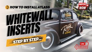 How to Install Atlas Portawalls | Wide White Whitewalls the Correct Way