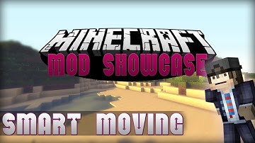 Minecraft - Mod Showcase -  Smart Moving 1.7.2