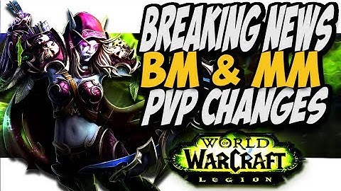 BM & MM PVP CHANGES!! Hunter PvP WoW Legion patch 7.2.5