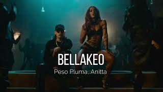 Peso Pluma, Anitta -  BELLAKEO (Video Oficial)