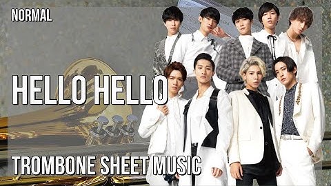 Trombone Sheet Music: How to play Hello Hello by Snow Man