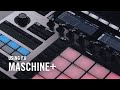 MASCHINE+ Onboarding - Using FX | Native Instruments