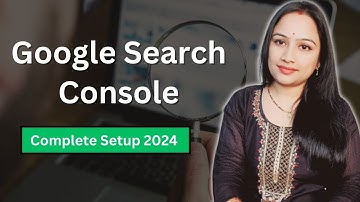 Google Search Console Complete Setup 2025 || Blog को Google Search Console पर Submit कैसे करे?
