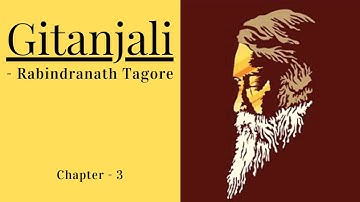 Gitanjali Book By Rabindranath Tagore Poems Book In English | Powerful Audiobooks | Chapter - 3