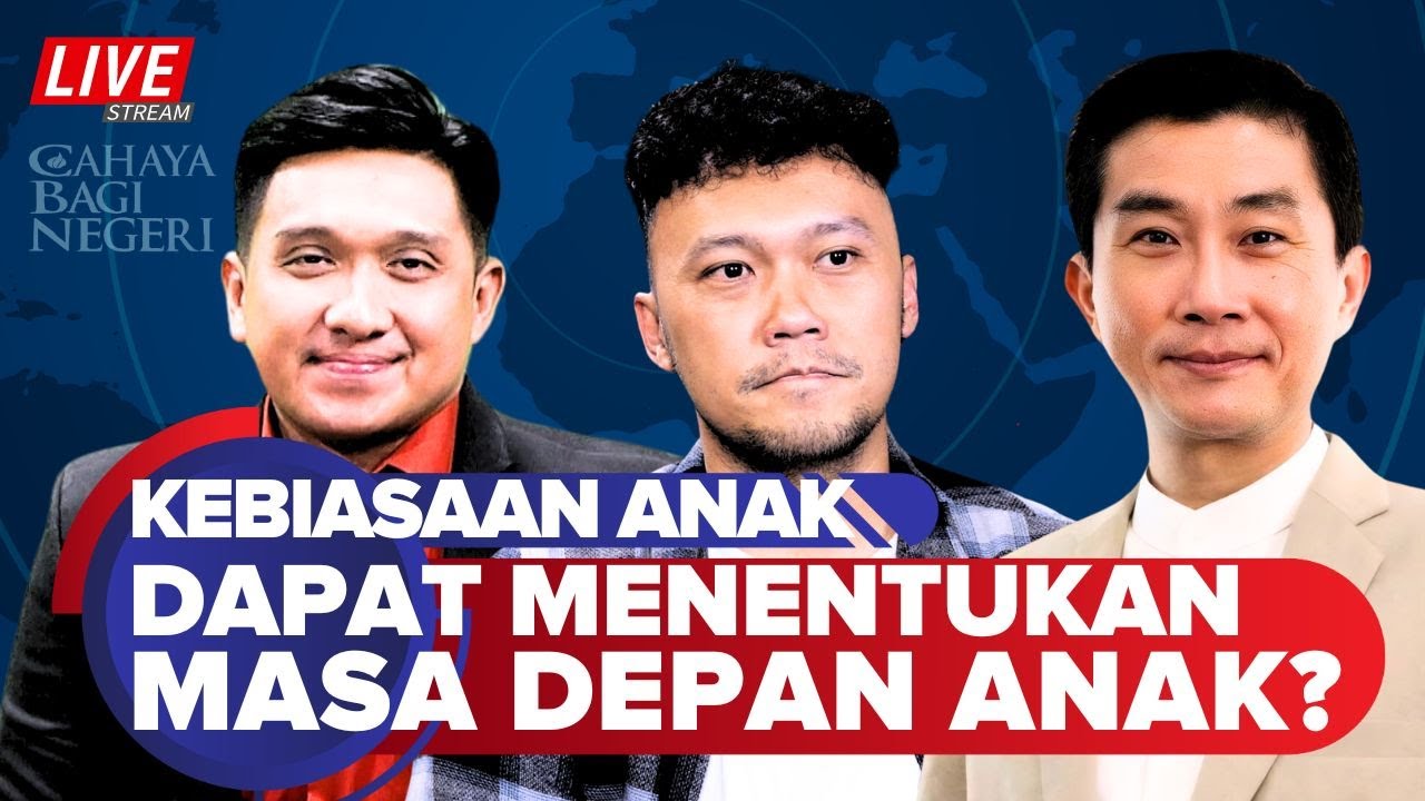 APAKAH KEBIASAAN ANAK DAPAT MENENTUKAN MASA DEPAN? | Cahaya Bagi Negeri