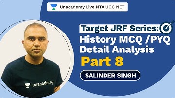 NTA UGC NET | Target JRF Series: History MCQ /PYQ Detail Analysis Part-8 | Salinder | Unacademy