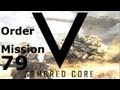 Armored core v order mission 79