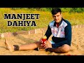 Manjeet dahiya  pkl star  ep 11