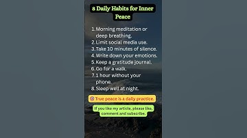 8 Daily Habits for Inner Peace #dailymotivation #dailyhabits