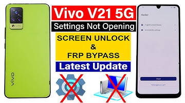 Vivo V21 5G : Hard Reset & FRP Bypass - (Settings App Not Opening) - Without PC