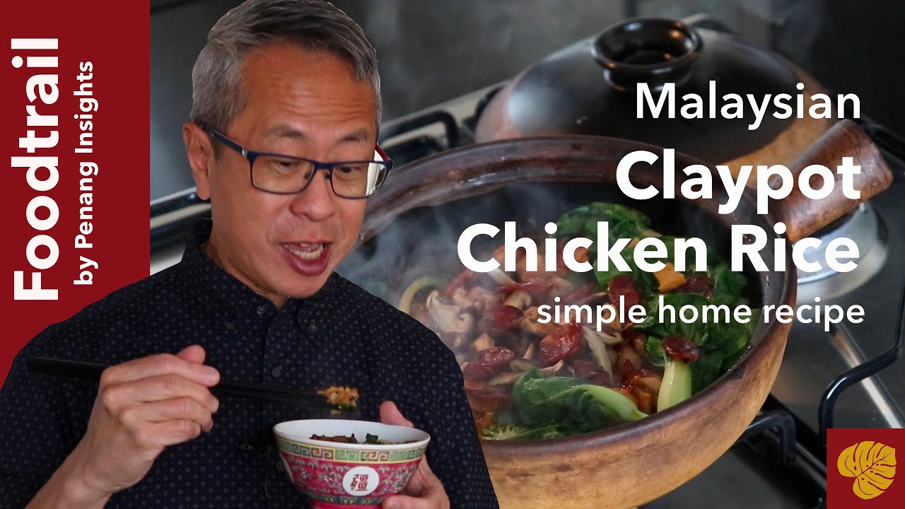 How to make Malaysian clay pot chicken rice at home YouTube