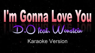 I'M GONNA LOVE YOU - D.O. Feat.Wonstein (Karaoke/Instrumental)