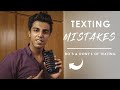 TEXT MISTAKES MEN MAKE | MESSAGE LIKE A PRO | THE SOPHISTICATES