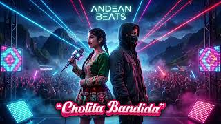 CHOLITA BANDIDA| Rosita de espinar | Electro Remix | Melodic EDM Alan Walker Inspired ✨