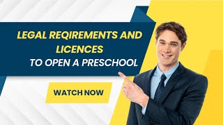 legal requirements and licences to open a preschool in India | registration of Preschool
