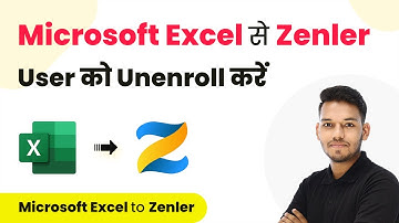How to Automatically Unenroll User from a Course in Zenler via Microsoft Excel (in Hindi)