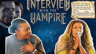 Interview With The Vampire Season 1 Episode 1 Reaction!